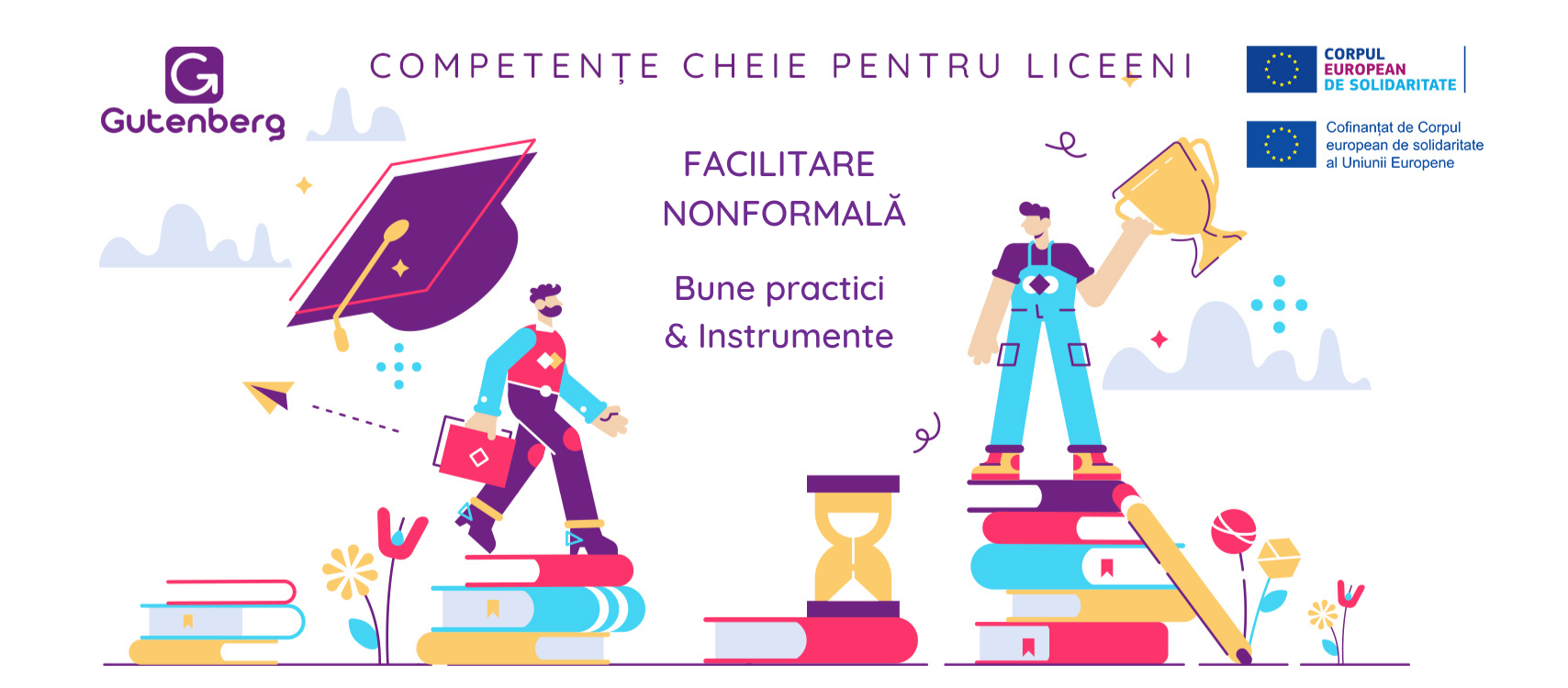 Competente Cheie - Facilitare nonformala - Bune practici & Instrumente