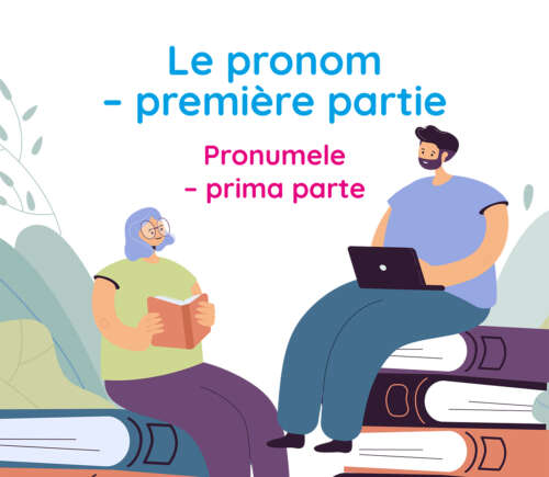 Broșură Învață Franceză - Pronumele – prima parte
